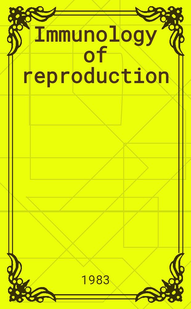 Immunology of reproduction