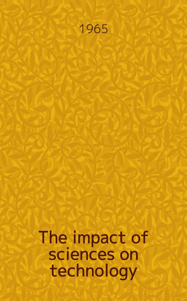 The impact of sciences on technology