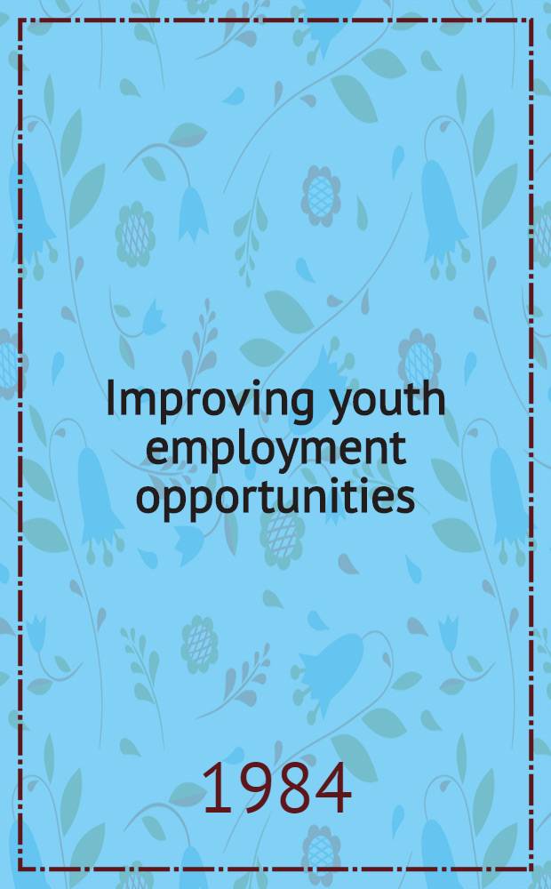 Improving youth employment opportunities : Policies for Ireland a. Portugal