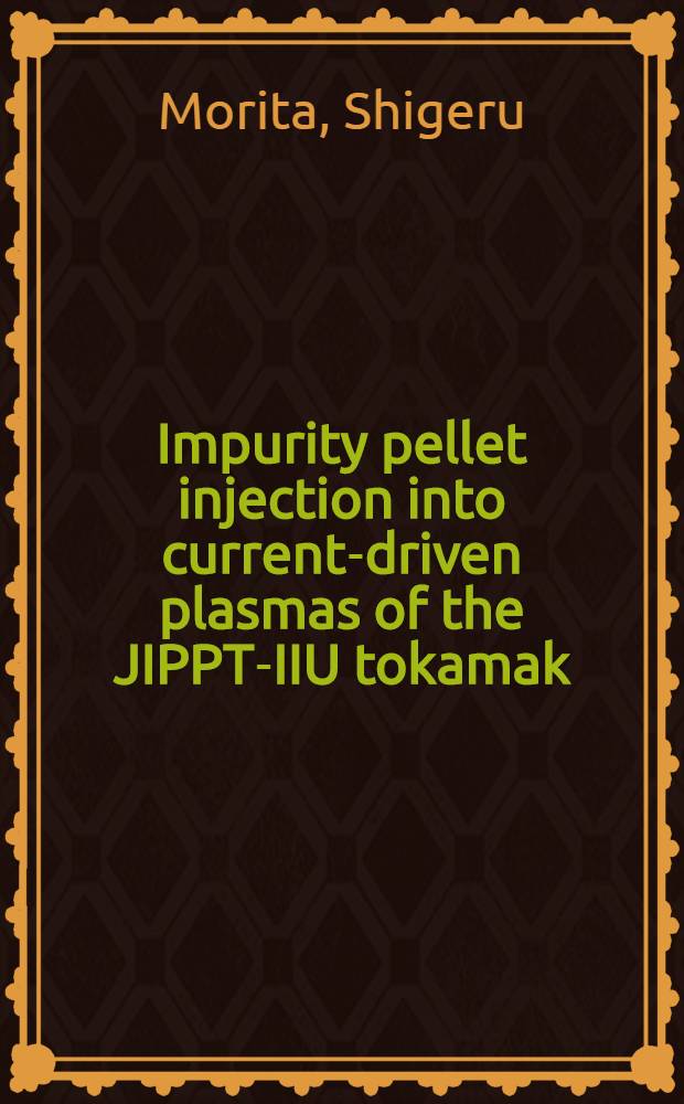Impurity pellet injection into current-driven plasmas of the JIPPT-IIU tokamak