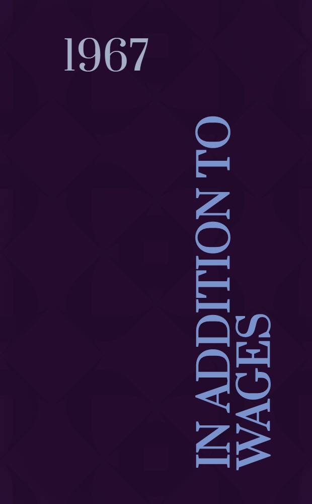 In addition to wages