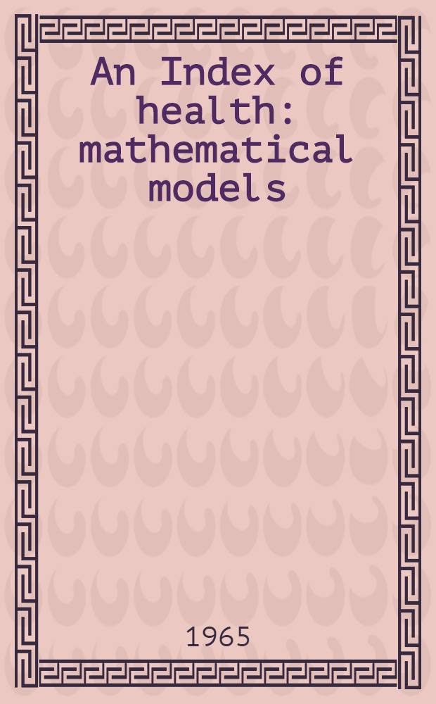 An Index of health: mathematical models