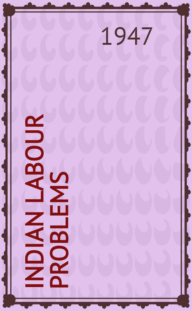 Indian labour problems