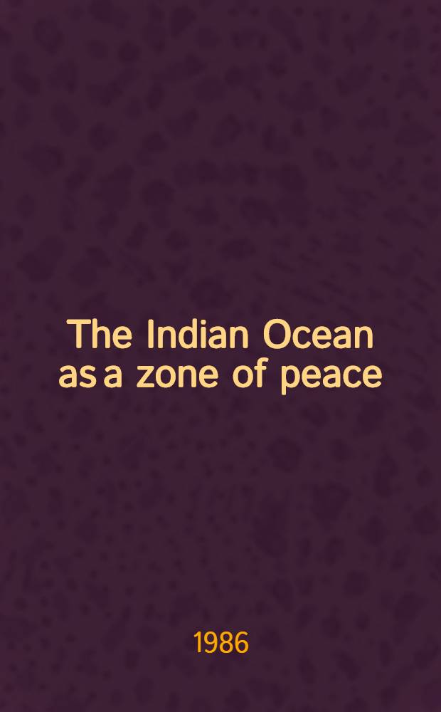The Indian Ocean as a zone of peace