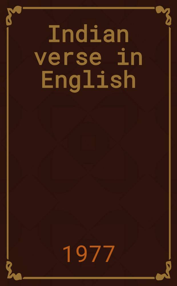 Indian verse in English : A contemporary anthology