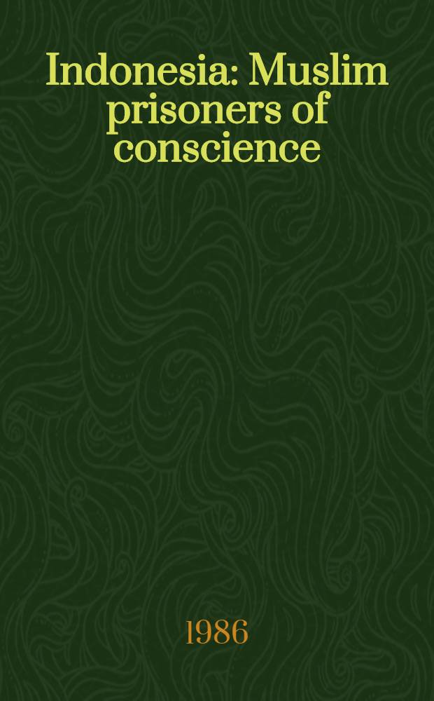 Indonesia : Muslim prisoners of conscience