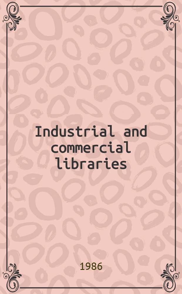 Industrial and commercial libraries : An introductory guide