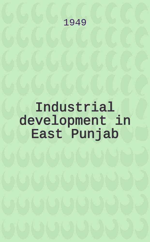 Industrial development in East Punjab