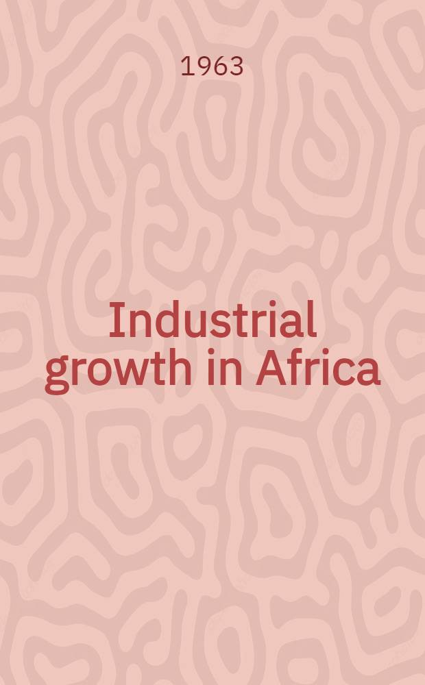 Industrial growth in Africa