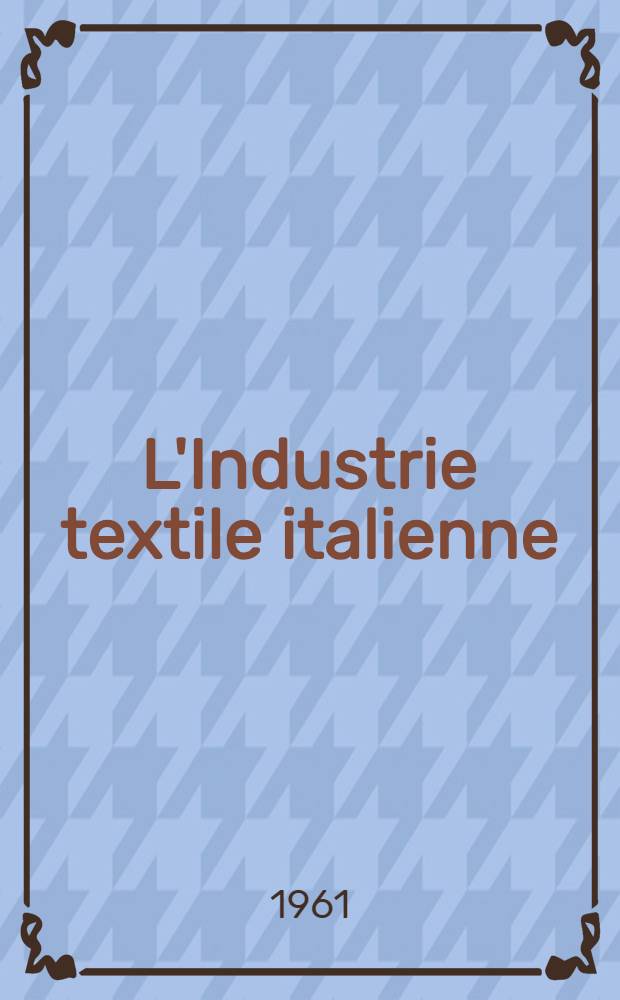 L'Industrie textile italienne