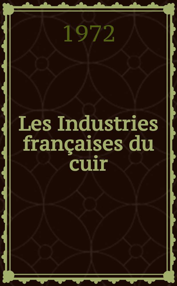Les Industries françaises du cuir