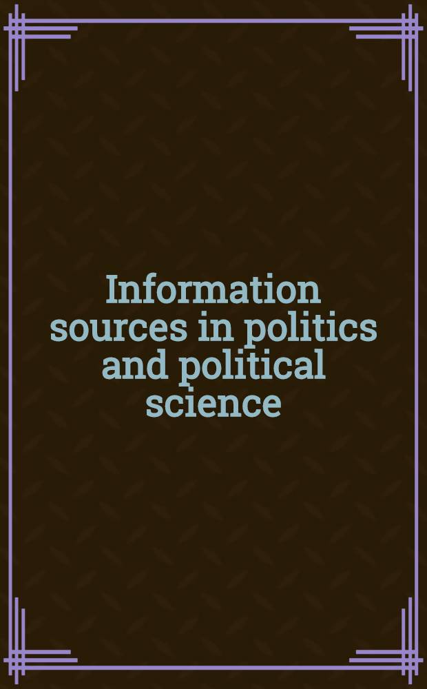 Information sources in politics and political science : A survey worldwide