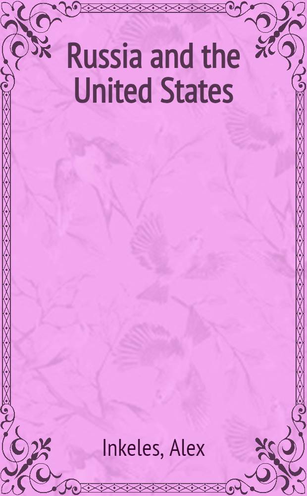 Russia and the United States: a problem in comparative sociology