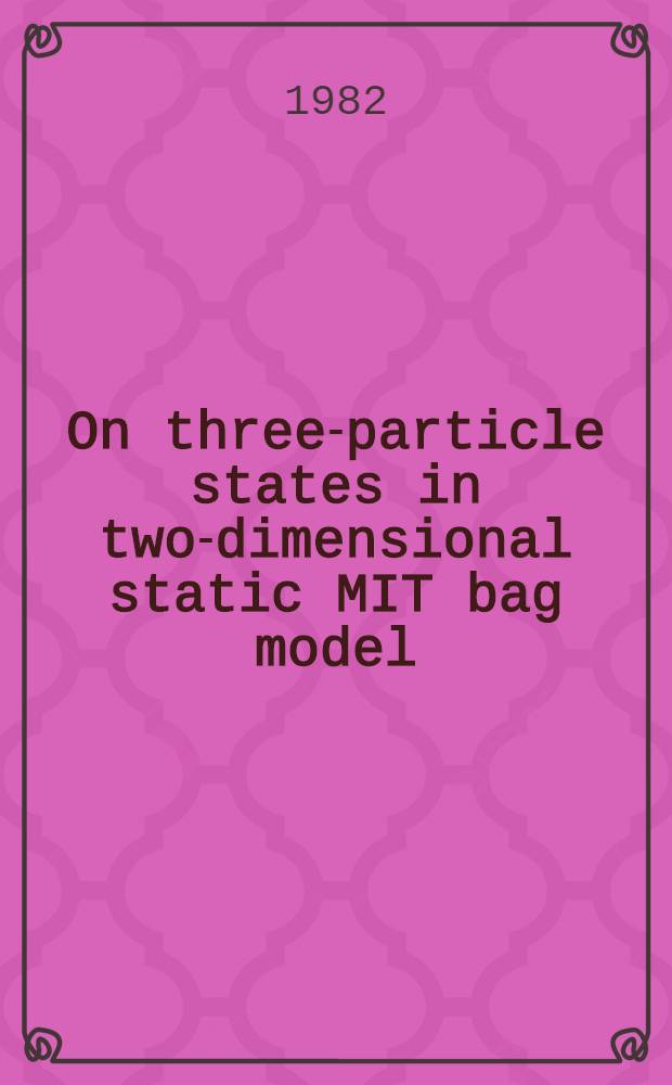 On three-particle states in two-dimensional static MIT bag model