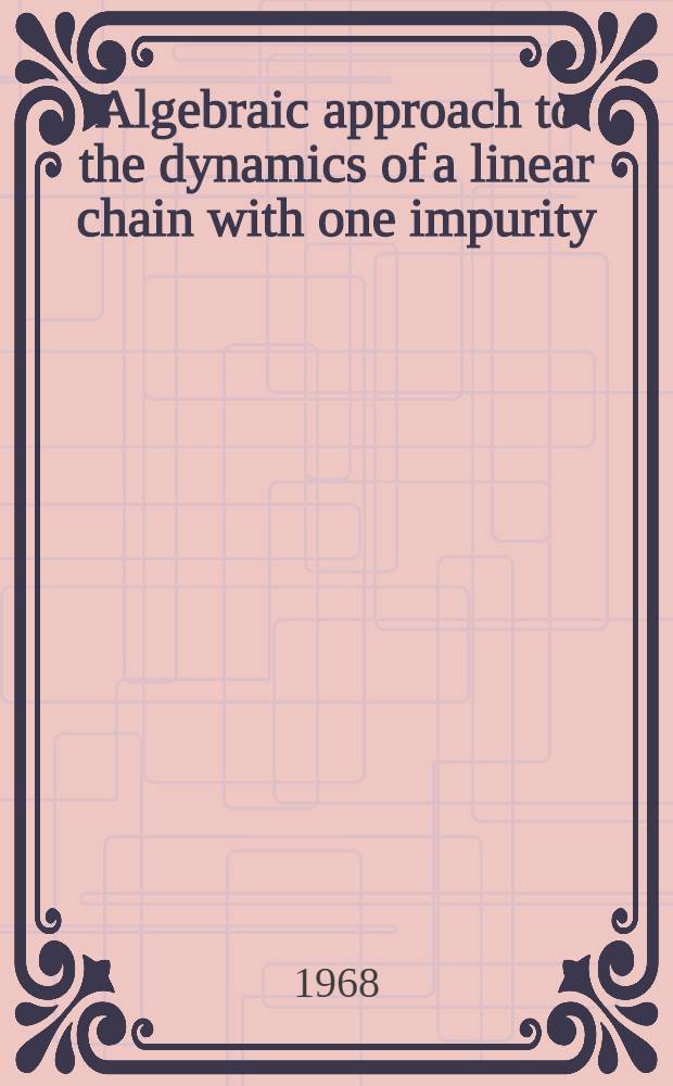 Algebraic approach to the dynamics of a linear chain with one impurity