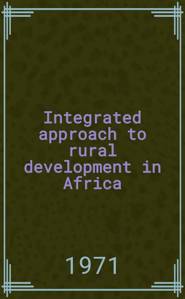 Integrated approach to rural development in Africa
