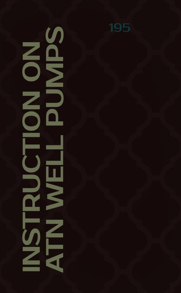 Instruction on ATN well pumps
