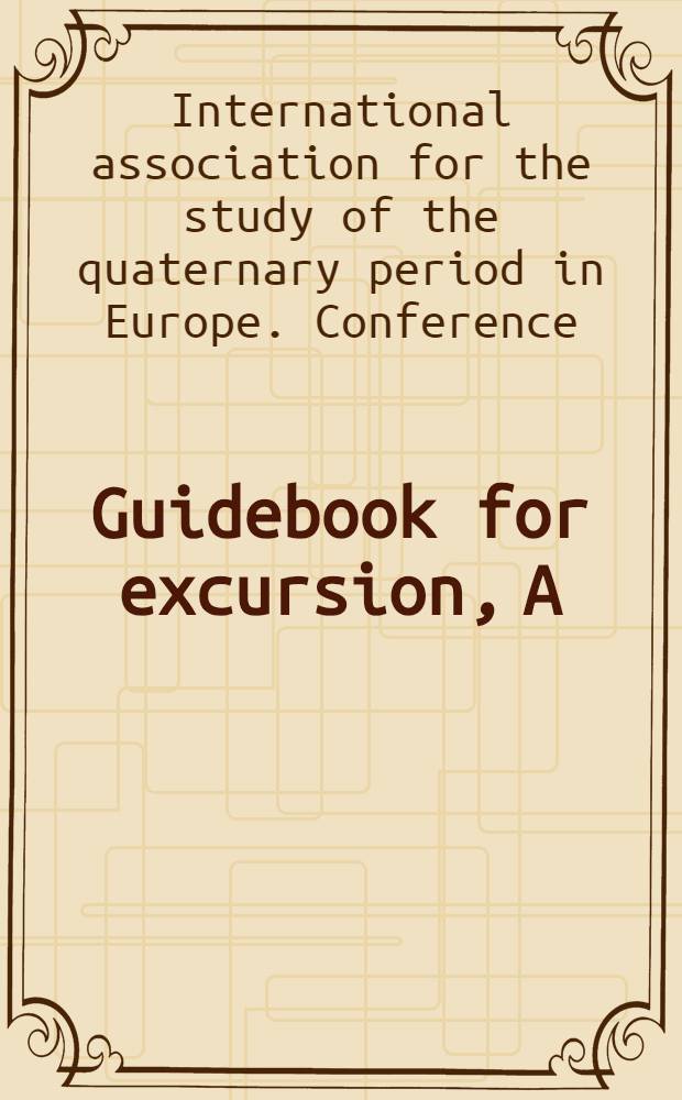 Guidebook for excursion, A=4, C=4 : Karelia