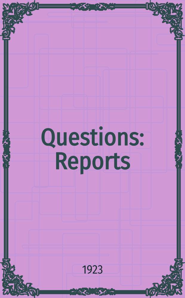 Questions : Reports
