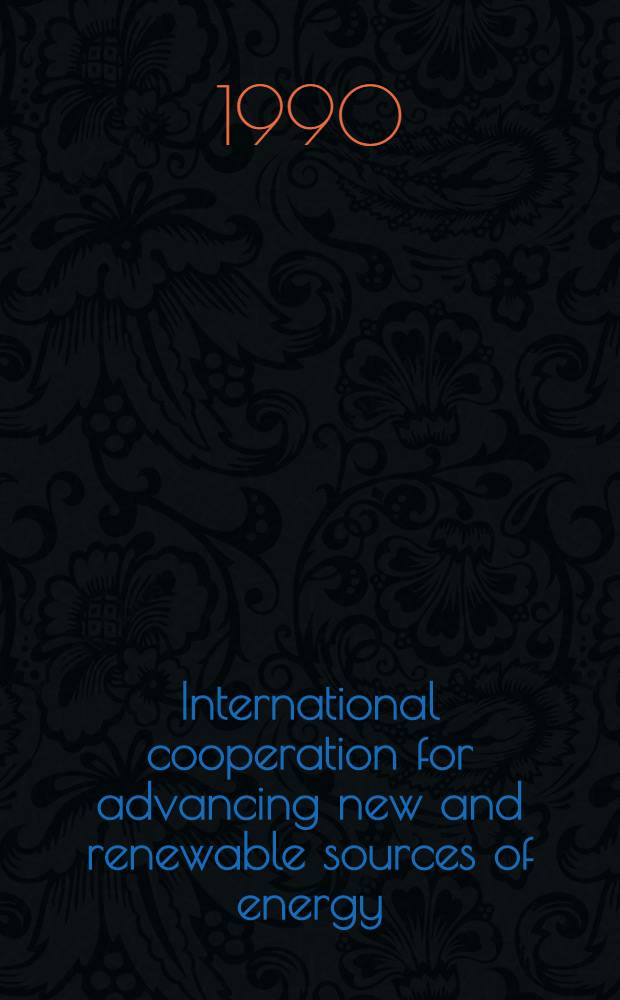 International cooperation for advancing new and renewable sources of energy