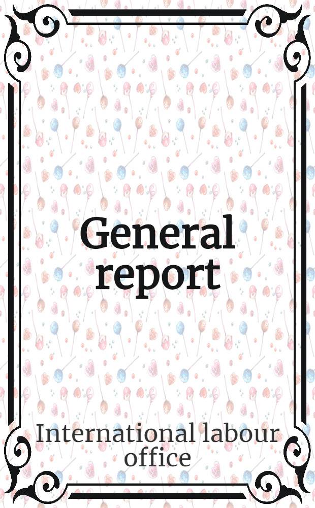 General report