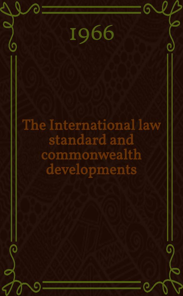 The International law standard and commonwealth developments
