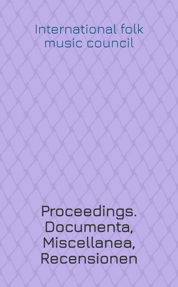 [Proceedings]. Documenta, Miscellanea, Recensionen