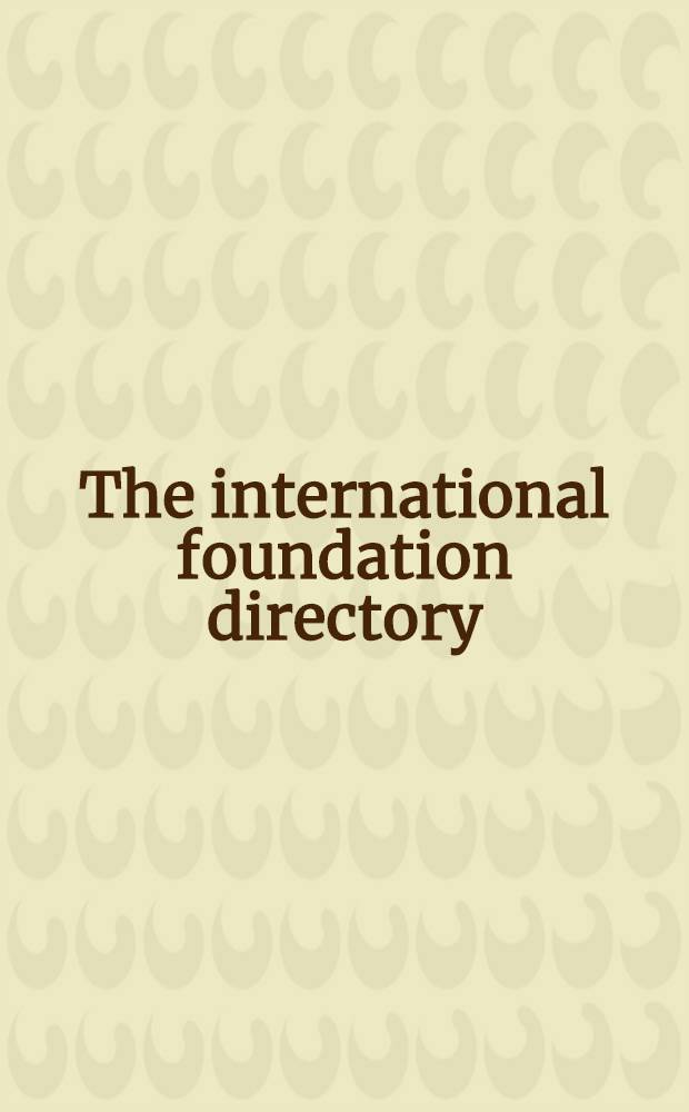 The international foundation directory