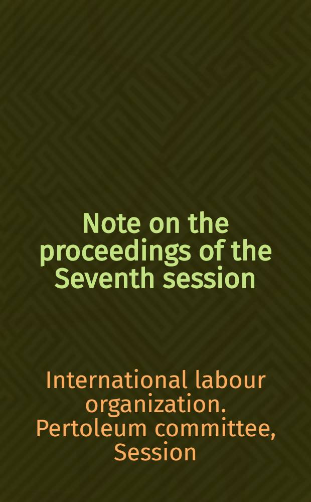 Note on the proceedings of the Seventh session : Geneva, 3-14 Oct. 1966