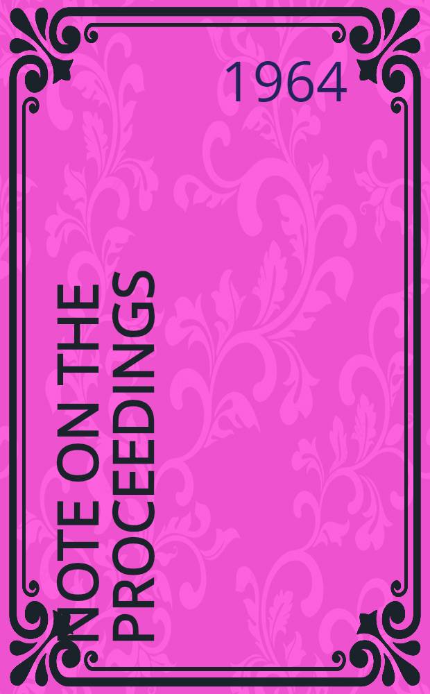 Note on the proceedings