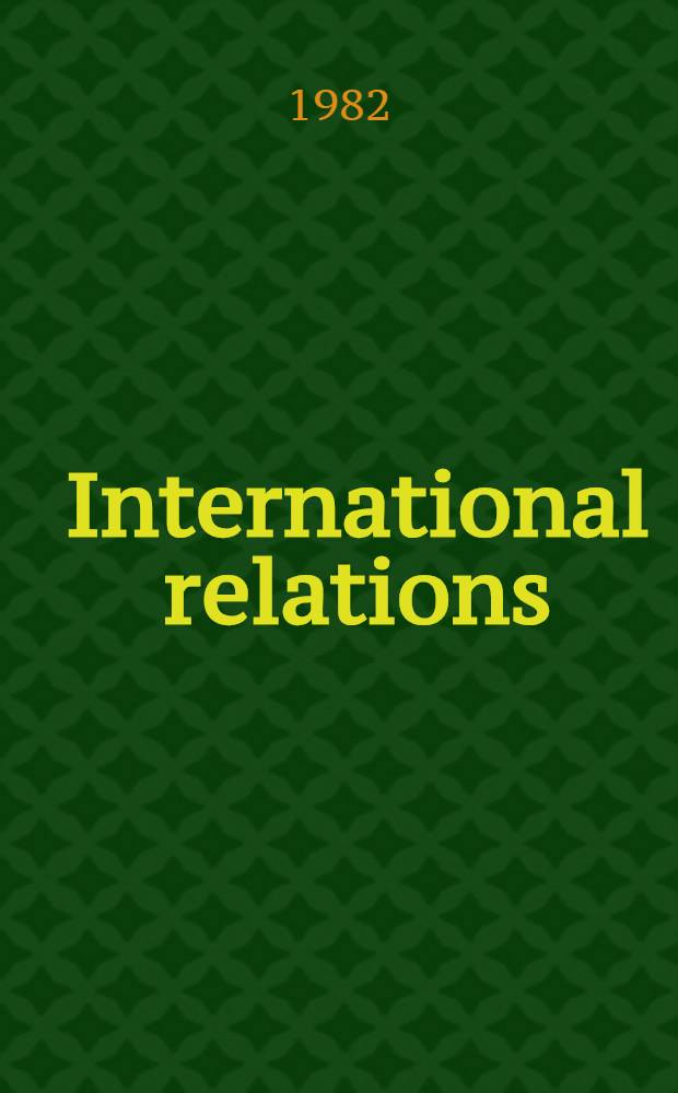 International relations : Trends a. prospects