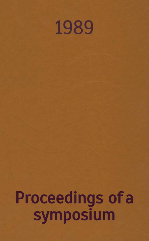Proceedings of a symposium