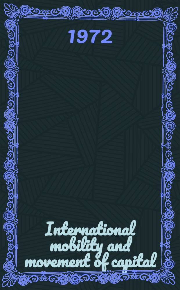 International mobility and movement of capital