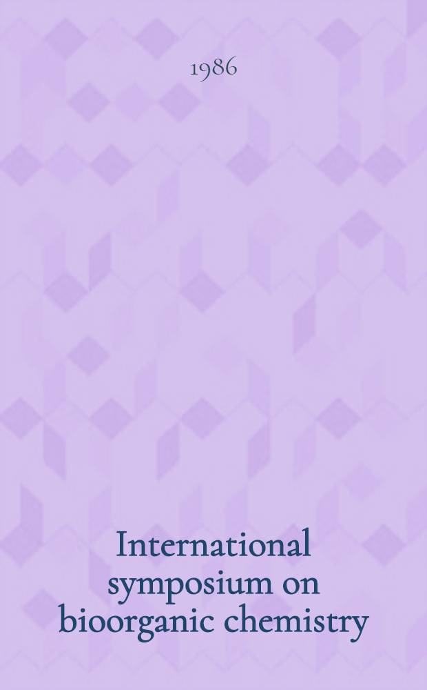 International symposium on bioorganic chemistry