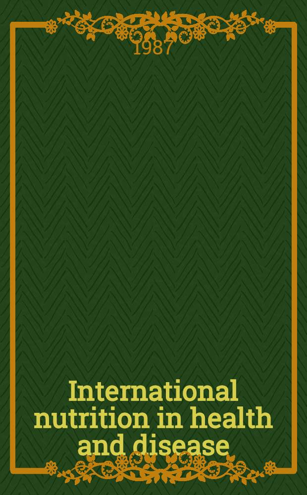 International nutrition in health and disease