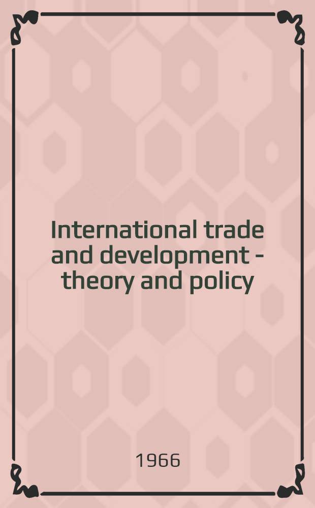 International trade and development - theory and policy