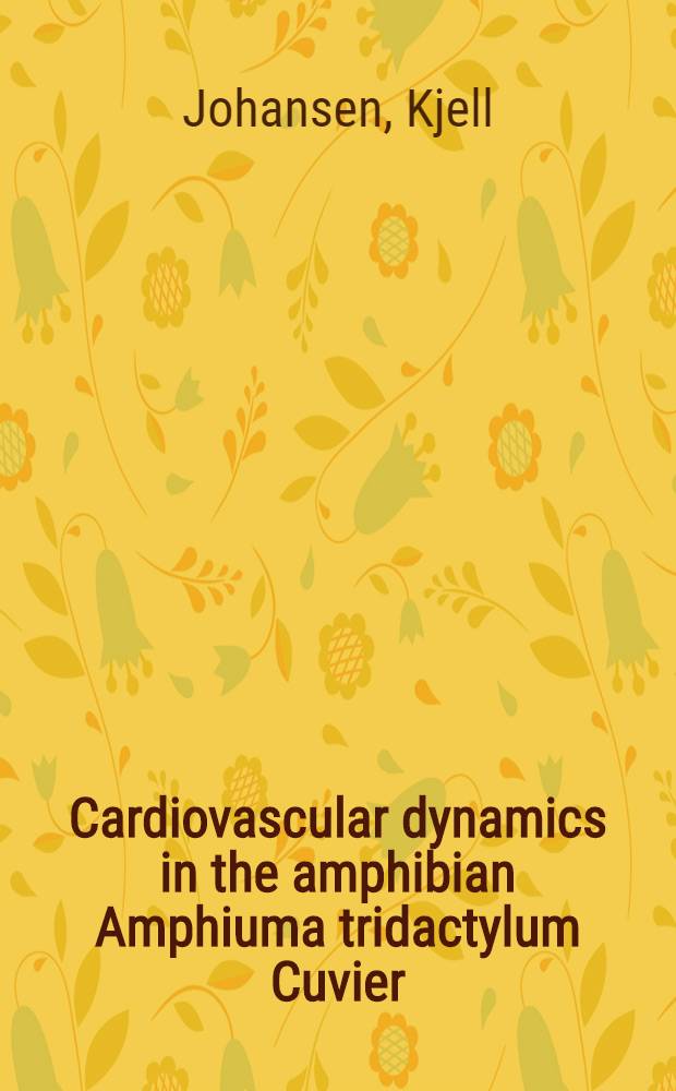 Cardiovascular dynamics in the amphibian Amphiuma tridactylum Cuvier