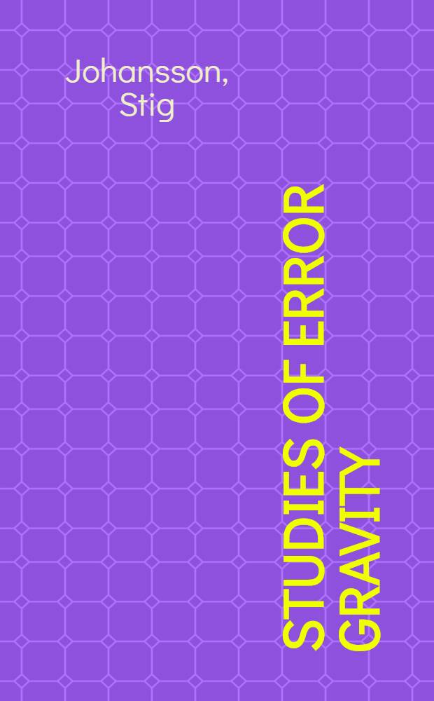 Studies of error gravity : Native reactions to errors produced by Swedish learners of English