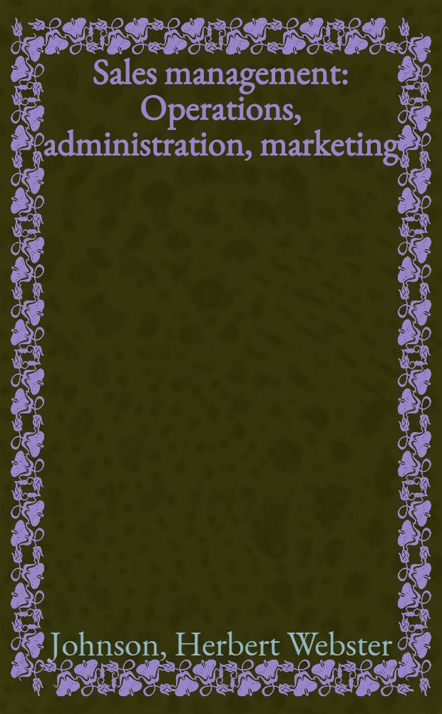 Sales management : Operations, administration, marketing