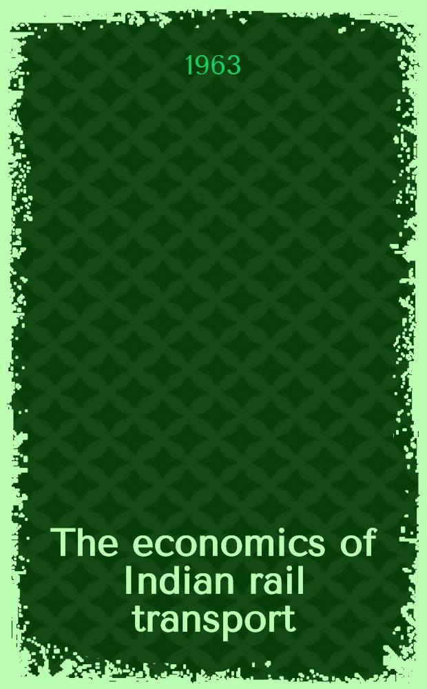 The economics of Indian rail transport