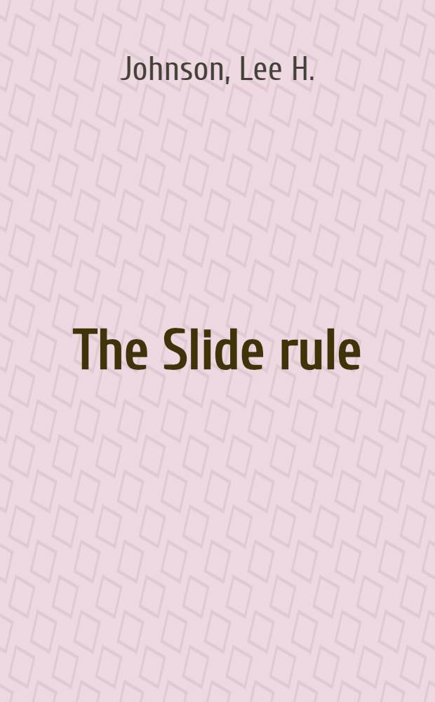 The Slide rule