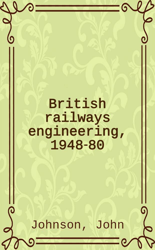 British railways engineering, 1948-80