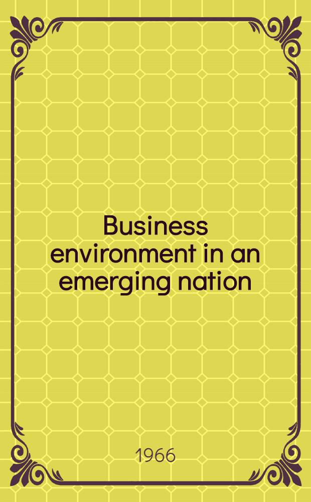 Business environment in an emerging nation : Profiles of Indonesian economy