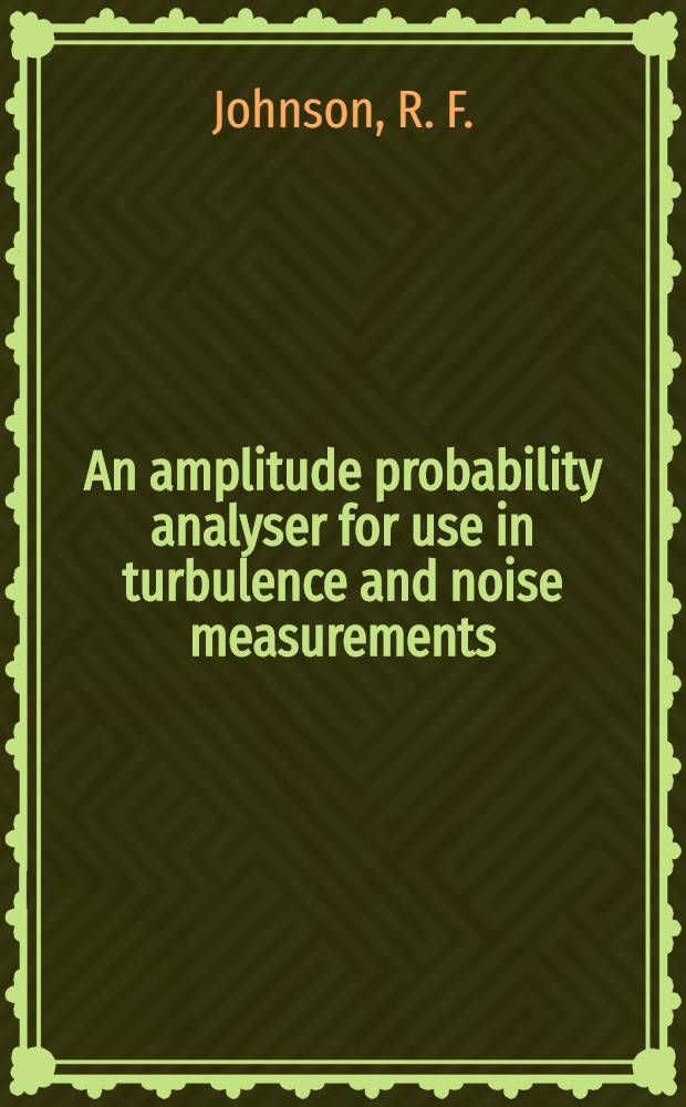 An amplitude probability analyser for use in turbulence and noise measurements