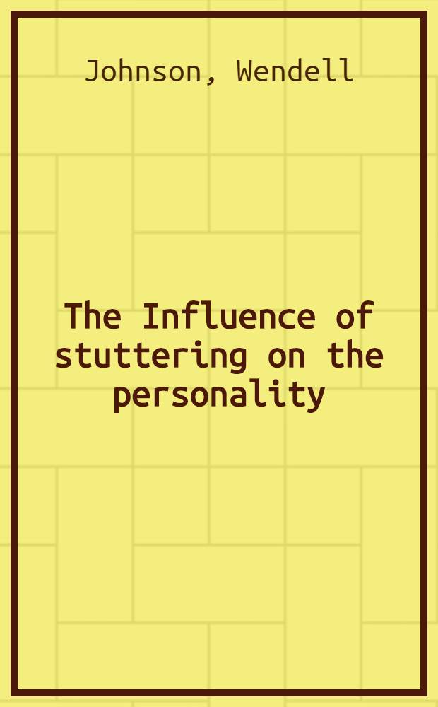 The Influence of stuttering on the personality