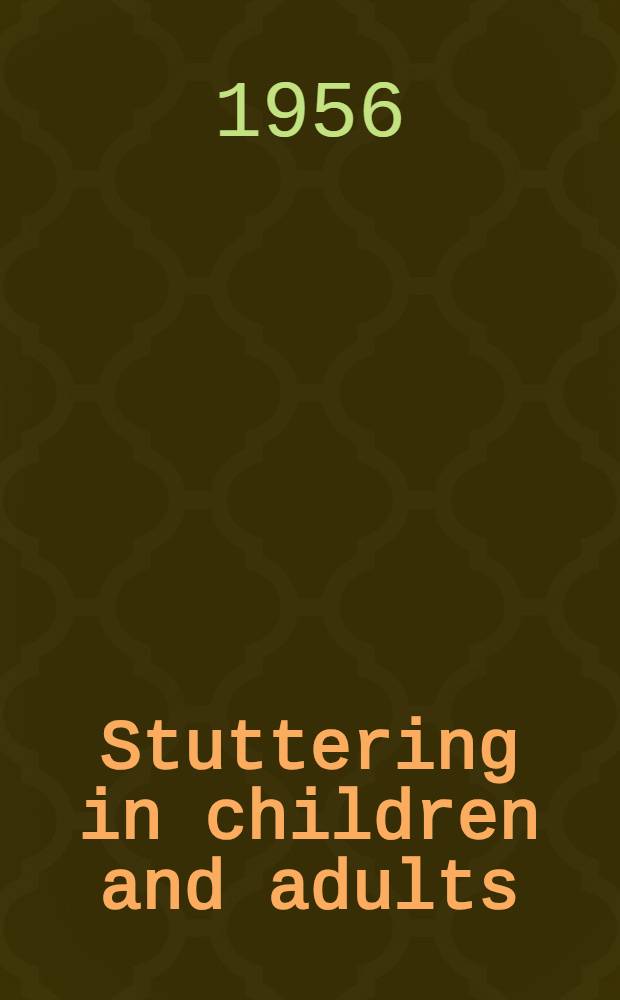 Stuttering in children and adults : Thirty years of research at the Univ. of Iowa
