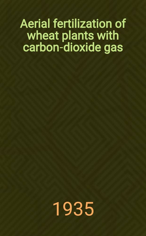 Aerial fertilization of wheat plants with carbon-dioxide gas