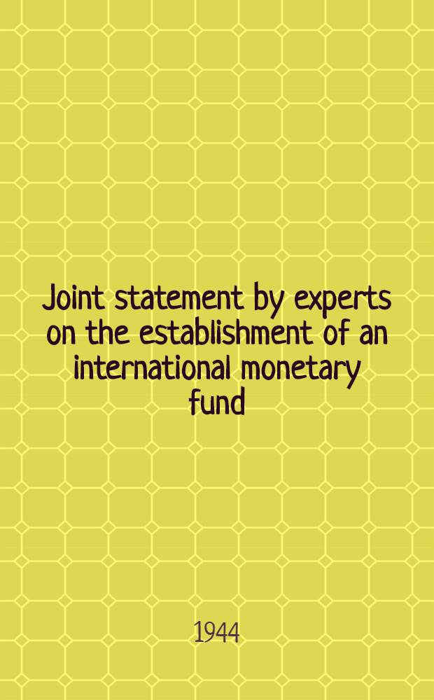 Joint statement by experts on the establishment of an international monetary fund