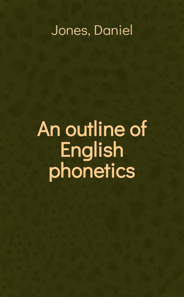 An outline of English phonetics