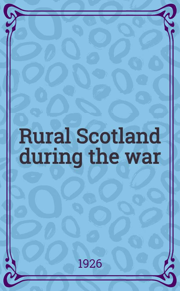 Rural Scotland during the war
